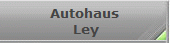 Autohaus
 Ley